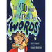The Kid Who Was Afraid of Words