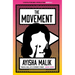 The Movement: How Far Will She Go to Make Herself Heard?