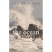The Ocean Is Calling: A True Story of Love and Loss by the Sea