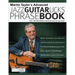 Martin Taylor's Advanced Jazz Guitar Licks Phrase Book: Over 130 Intermediate to Advanced Licks for Jazz Guitar