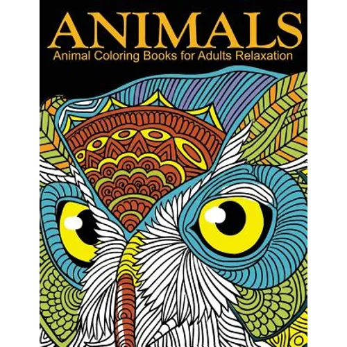 Animal Coloring Books for Adults Relaxation: EXTRA: PDF Download onto Your Computer for Easy Printout...