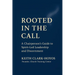 Rooted in the Call: A Chairperson's Guide to Spirit-Led Leadership and Discernment