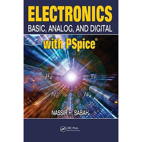 Electronics: Basic, Analog, and Digital with PSPICE