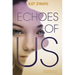 Echoes of Us