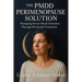 The PMDD Perimenopause Solution: Managing Severe Mood Disorders Through Hormonal Transition