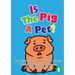 Is The Pig A Pet?