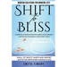 Shift to Bliss