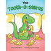 The Tooth-o-saurus