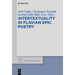 Intertextuality in Flavian Epic Poetry: Contemporary Approaches