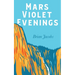 Mars Violet Evenings