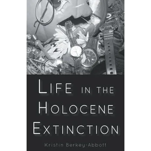 Life in the Holocene Extinction