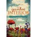 The Garden Interior: A Year of Inspired Beauty