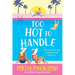 Too Hot to Handle
