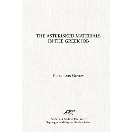 The Asterisked Materials in the Greek Job