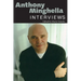 Anthony Minghella: Interviews