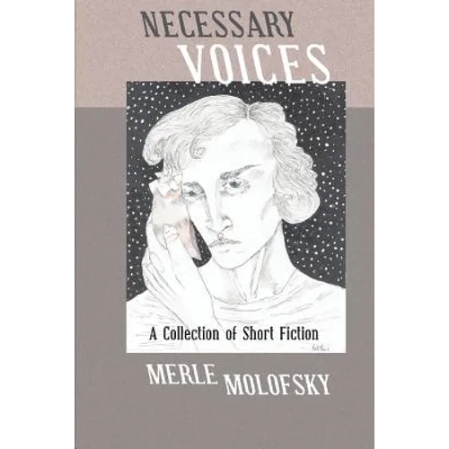 Necessary Voices: A Collection of Short Fiction