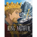 King Arthur - Kid Classics: The Illustrated Just-For-Kids Edition