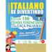 Aprender Italiano Se Divertindo! - Nível Avançados: Intermediário a Difícil - Estude 100 Temas Essenciais Com Caça Palavras - Vol.1