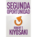 Segunda Oportunidad / Second Chance: For Your Money, Your Life and Our World
