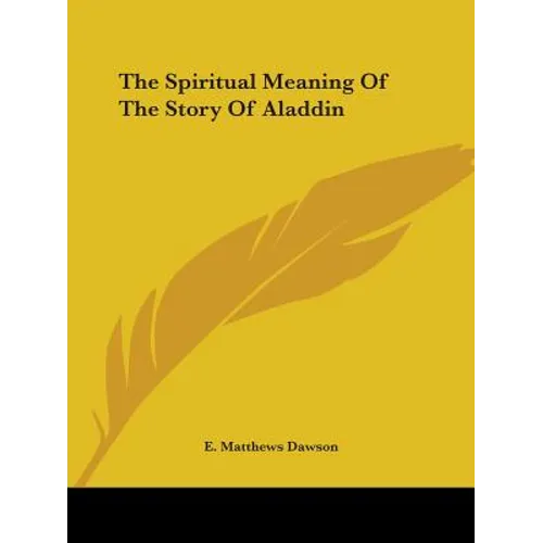 The Spiritual Meaning Of The Story Of Aladdin