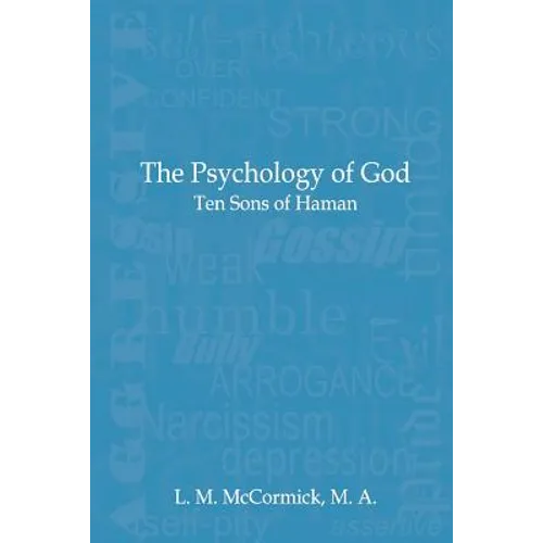 The Psychology of God: Ten Sons of Haman