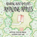 Adoring Aunt Amelia's Amazing Apples