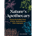 Nature's Apothecary: Harness the Healing Power of Herbs, Mushrooms and Other Adaptogens