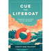 Cue the Lifeboat: A Choose-Your-Current Guide to Get Your Ship Together