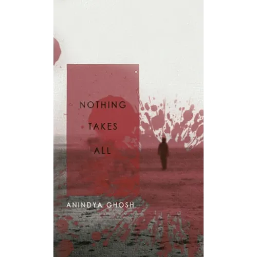 Nothing Takes All