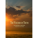 The Volumes of Truth: Volumes One Through Seven