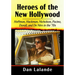 Heroes of the New Hollywood: Hoffman, Hackman, Nicholson, Pacino, Duvall, and de Niro in the '70s