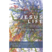 The Jesus Life: Eight Ways to Recover Authentic Christianity
