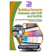 Building Dynamic Websites with PHP and MySQL: Learn Server-Side Programming with a Focus on Security and Scalability