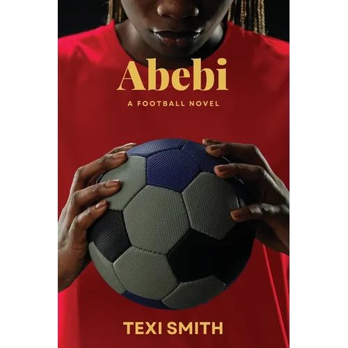 Abebi: A Football Novel