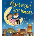 Night-Night Cincinnati