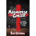 My Megaverse Is Christ: A Memoir That Brought Me Closer to God
