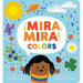 ¡Mira, Mira! Colors