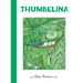 Thumbelina: Mini Edition