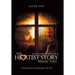The Heartest Story Finally Told: Jesus's Glory Divinely Bold