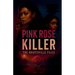 Pink Rose Killer: Braysville Files