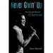 Never Givin' Up: The Life and Music of Al Jarreau