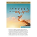 Symbols of the Holy Spirit Study Guide