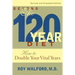 Beyond the 120-Year Diet: How to Double Your Vital Years