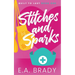 Stitches and Sparks