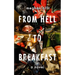 From Hell to Breakfast