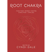 Root Chakra: Your First Energy Center Simplified and Applied