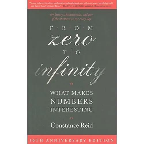 From Zero to Infinity: What Makes Numbers Interesting