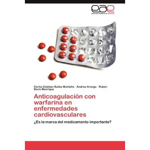 Anticoagulacion Con Warfarina En Enfermedades Cardiovasculares
