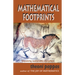 Mathematical Footprints: Discovering Mathematics Everywhere