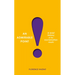 An Admirable Point: A Brief History of the Exclamation Mark!